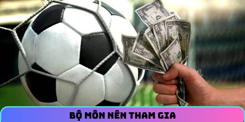 Bộ môn nên tham gia